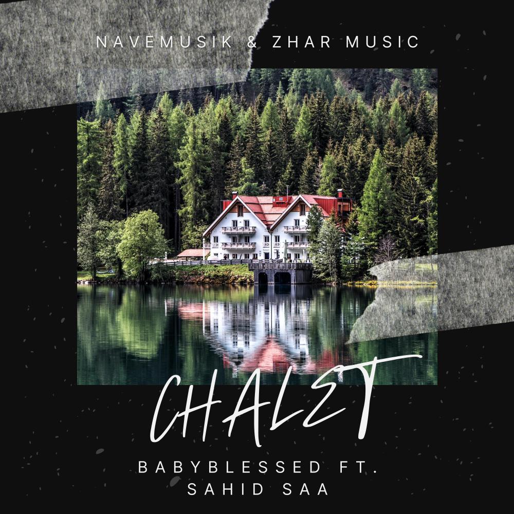 Chalet (feat. Sahid Saav)