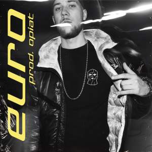 Dengarkan Euro (Explicit) lagu dari Kabe dengan lirik