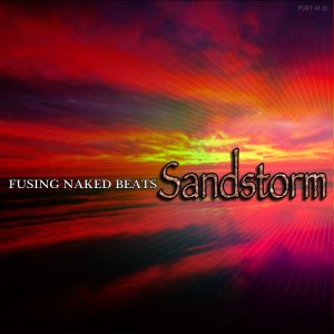 收聽Fusing Naked Beats的Sandstorm歌詞歌曲