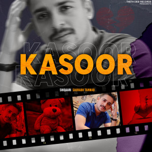 Listen to Kasoor song with lyrics from Shiqaari