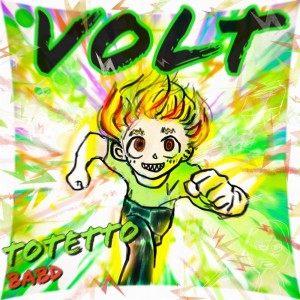 ดาวน์โหลดและฟังเพลง VOLT พร้อมเนื้อเพลงจาก Totetto