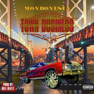Album Town Business (Explicit) from Mondonesia