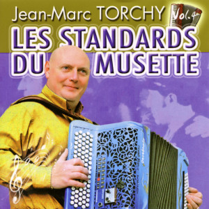 Jean-Marc Torchy的專輯Les standards du musette Vol. 4