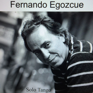 Fernando Egozcue的專輯Solo Tango