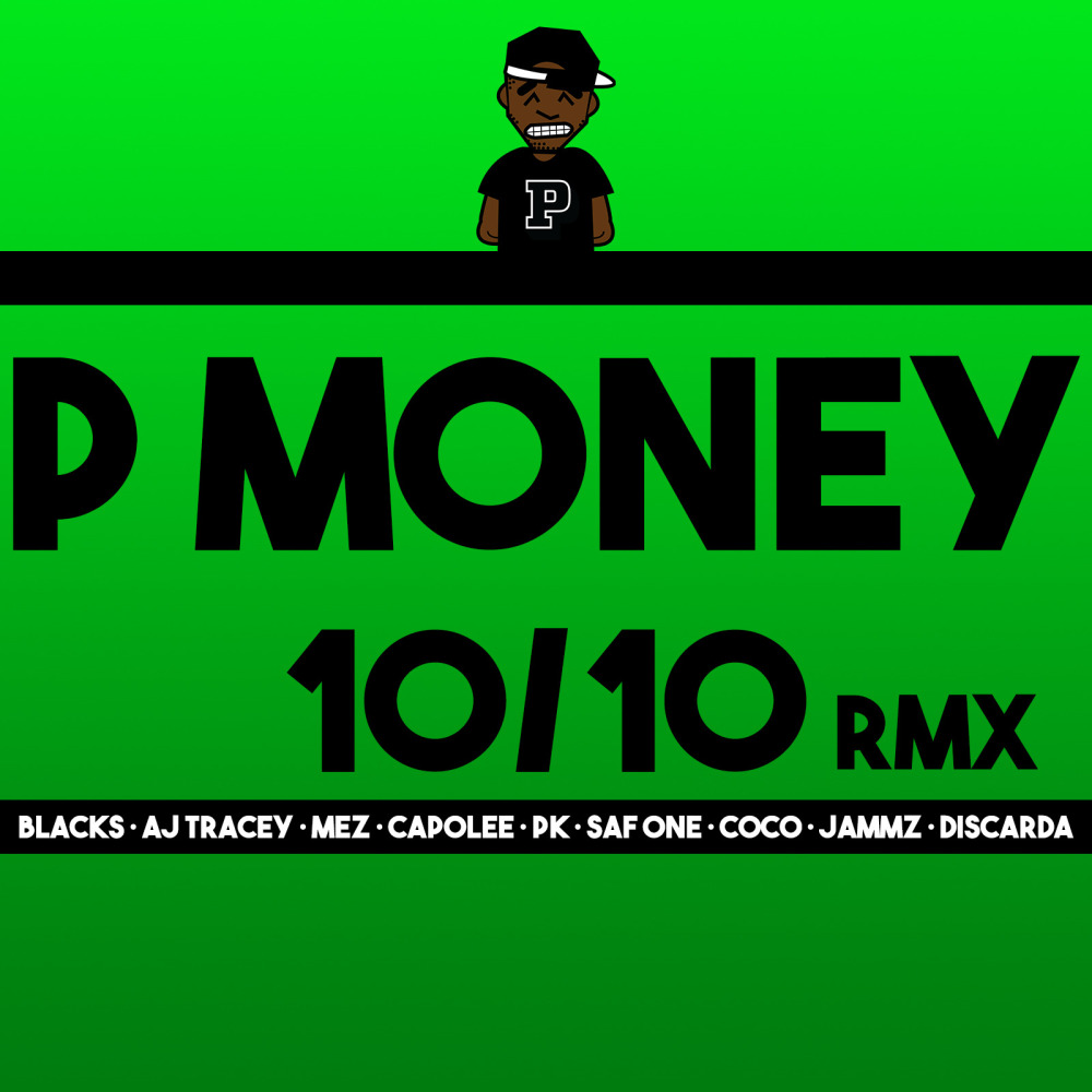 10 / 10 (Remix) [feat. Blacks, AJ Tracey, Mez, Capo Lee, Pk, SafOne, Coco, Jammz & Discarda] (Explicit) (Remix|Explicit)