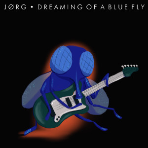 Album Dreaming Of A Blue Fly from 
