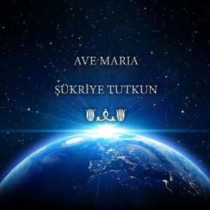 Listen to Ave Maria song with lyrics from Sukriye Tutkun