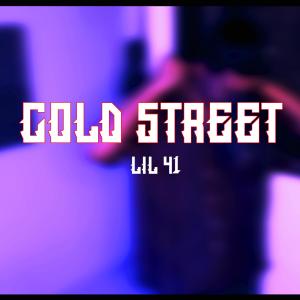 收聽Lil 41的COLD STREET歌詞歌曲