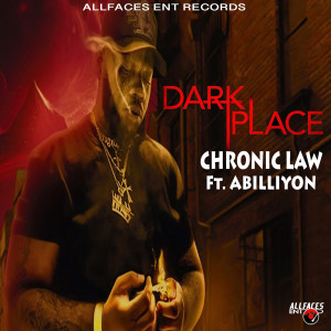 Chronic Law的專輯Dark Place (Explicit)