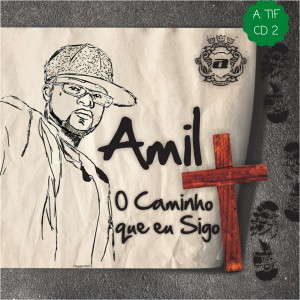 Amil的專輯O Caminho Que Eu Sigo (A.TIF CD2)