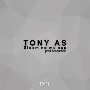 收聽Tony As的Sidom na me ose歌詞歌曲