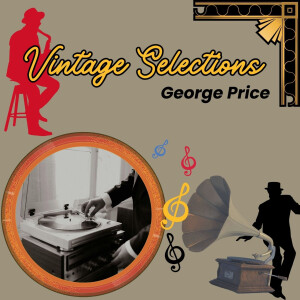 อัลบัม Vintage Selections ศิลปิน George Price