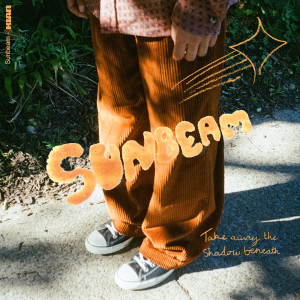 ดาวน์โหลดและฟังเพลง Sunbeam พร้อมเนื้อเพลงจาก KIAN