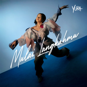 Album Mulai Langkahmu oleh Yura Yunita