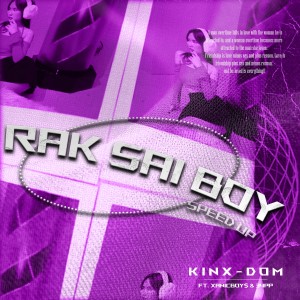 KINX-DOM的專輯รักรากไทร (Speed Up)