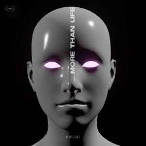 收聽N@OM1的More Than Life歌詞歌曲