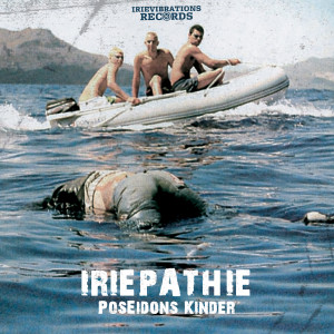 Album Poseidons Kinder from Iriepathie