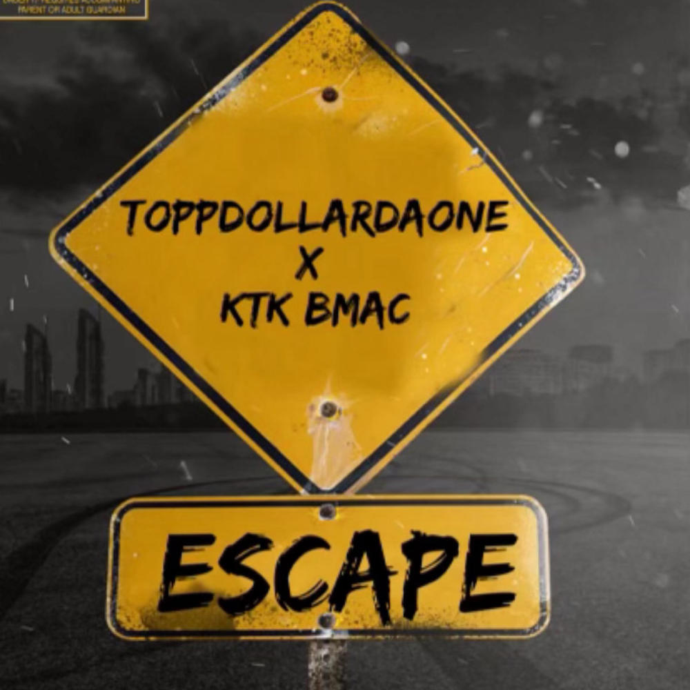 Escape (feat. KTK BMAC) (Explicit)