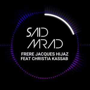 DJ Hijazi的專輯Frere Jacques (Hijaz