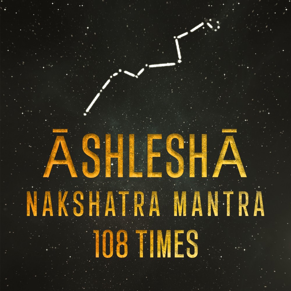 Ashlesha Nakshatra-Mantra 108 Times