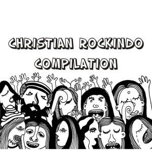 Various Artists的專輯Christian Rockindo Compilation