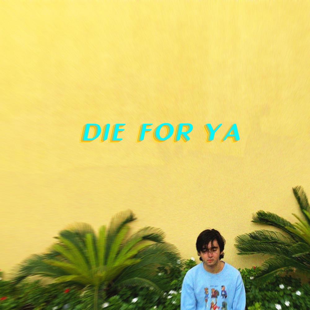 Die for Ya (Explicit)
