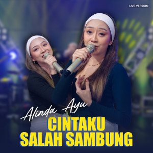Album Cintaku Salah Sambung (Live) from ALINDA AYU