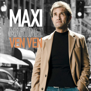 Maxi Martinez的專輯Ven Ven
