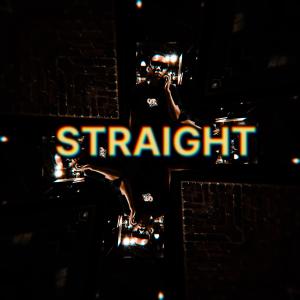 ดาวน์โหลดและฟังเพลง STRAIGHT (Explicit) พร้อมเนื้อเพลงจาก Steed
