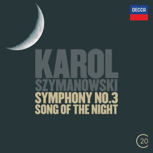 Chantal Juillet的專輯Szymanowski: Symphonies Nos.2 & 3 - "Song Of The Night"