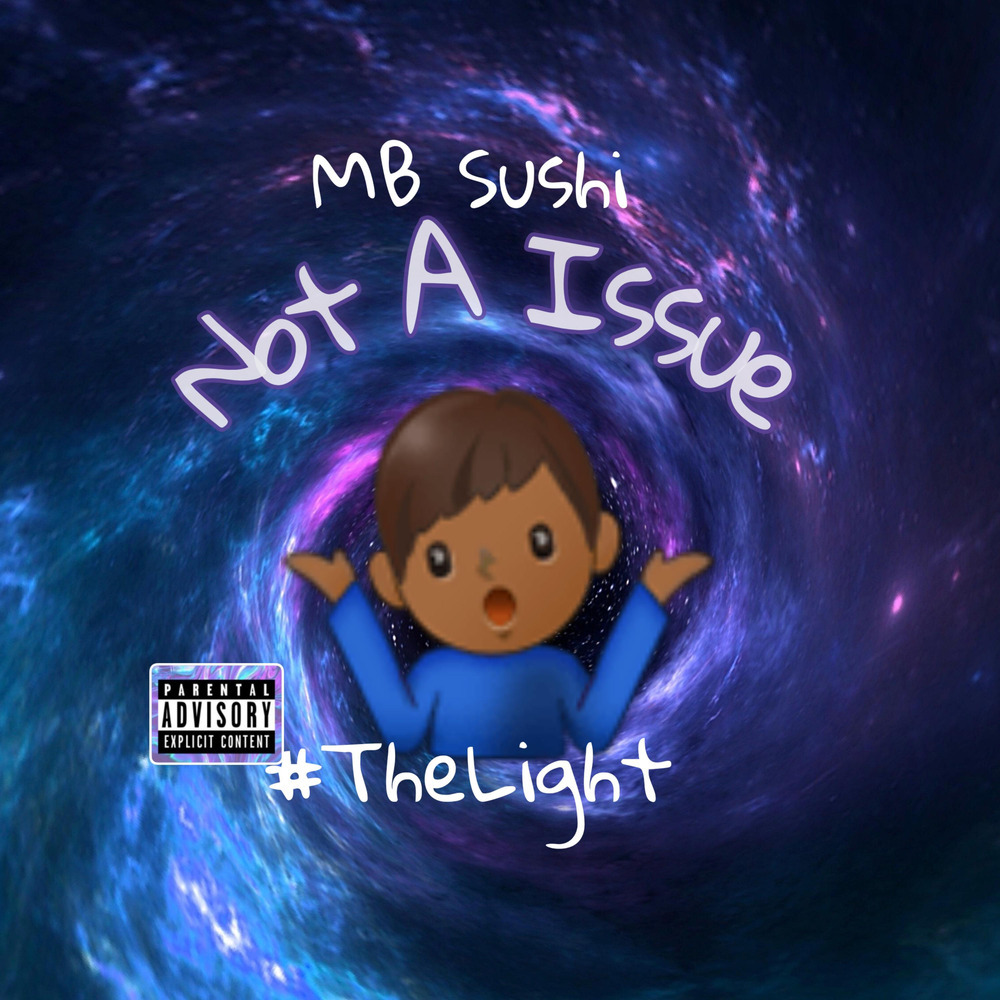 Not A Issue (Explicit)