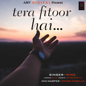 ดาวน์โหลดและฟังเพลง Tera Fitoor Hai พร้อมเนื้อเพลงจาก Wine