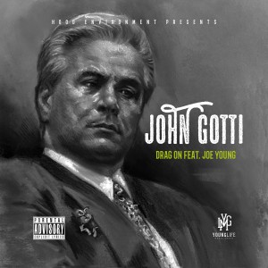 Album John Gotti (feat. Joe Young) - Single oleh Drag On