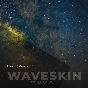 Listen to Vapore song with lyrics from Frasco