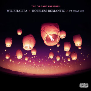 ดาวน์โหลดและฟังเพลง Hopeless Romantic (feat. Swae Lee) (Explicit) พร้อมเนื้อเพลงจาก Wiz Khalifa
