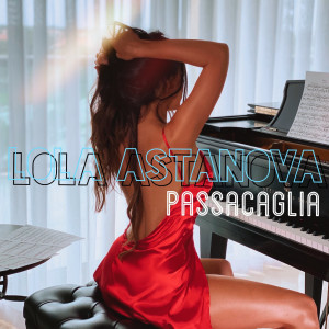 Album Passacaglia oleh Lola Astanova