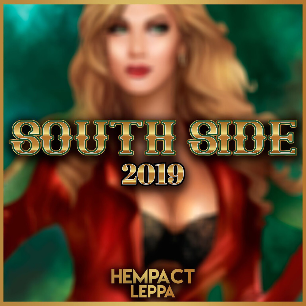 South Side 2019 (Explicit)