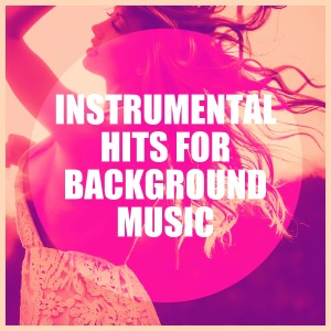 Various Artists的專輯Instrumental Hits for Background Music