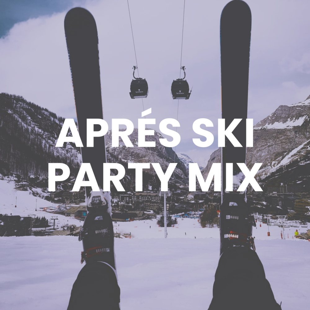 Aprés Ski Party Mix (Explicit)