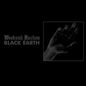 อัลบัม Black Earth ศิลปิน Weekend Nachos