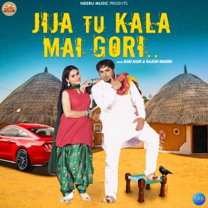 收聽Bani Kaur的Jija Tu Kala Mai Gori歌詞歌曲