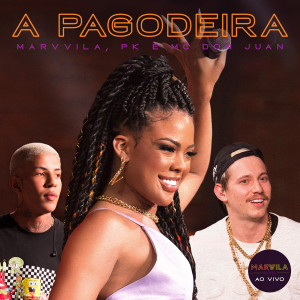 Album A Pagodeira (Ao vivo) from MC Don Juan