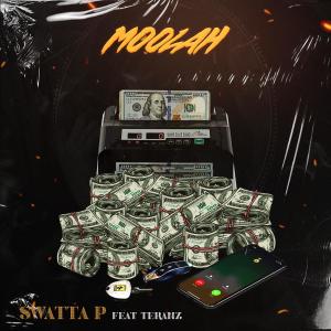 ดาวน์โหลดและฟังเพลง Moolah (feat. Teranz) (Explicit) พร้อมเนื้อเพลงจาก Swatta P
