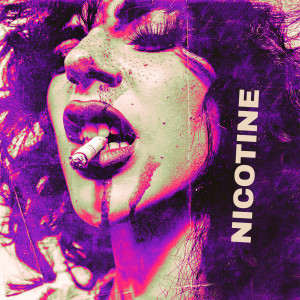 Dengarkan lagu Nicotine nyanyian My Moment Paradise dengan lirik