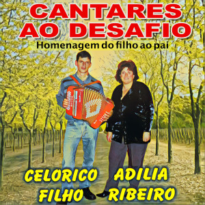 Album Cantares ao Desafio (Homenagem do filho ao pai) from Adilia Ribeiro
