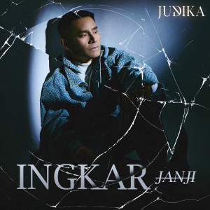 Judika的专辑Ingkar Janji