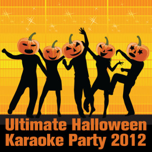 License and Registration Karaoke的專輯Ultimate Halloween Karaoke Party 2012