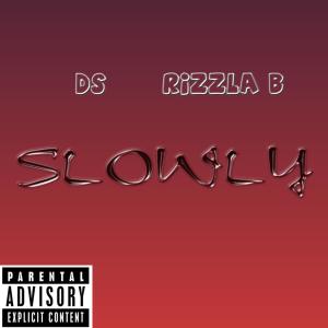 DS的專輯SLOWLY (feat. Rizzla B)
