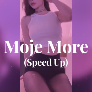 Album Moje More (Speed Up) from Tella Doora