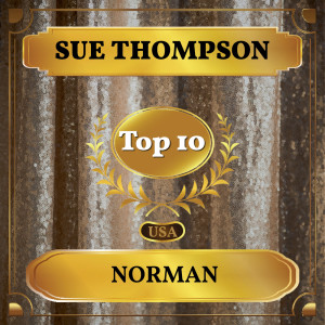 ดาวน์โหลดและฟังเพลง Norman พร้อมเนื้อเพลงจาก Sue Thompson